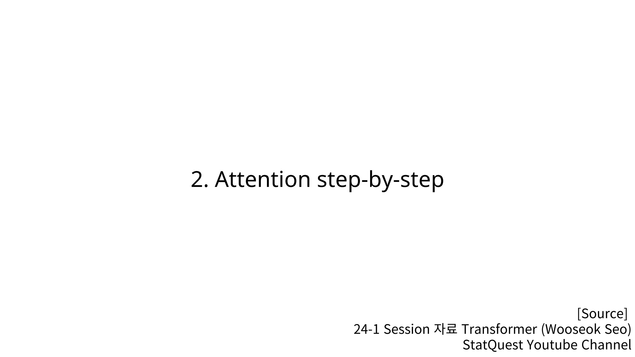 Slide 7: Attention Step-by-Step